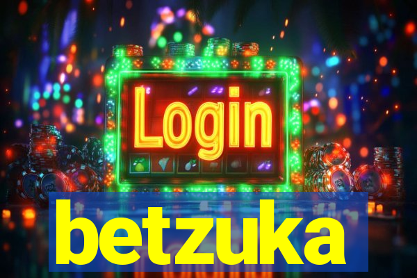 betzuka