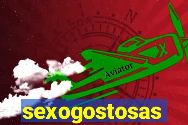 sexogostosas