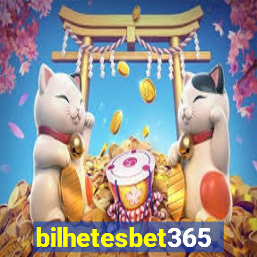 bilhetesbet365