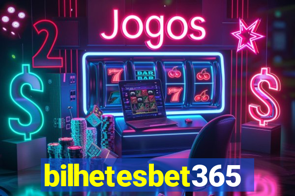 bilhetesbet365