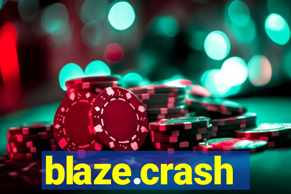 blaze.crash