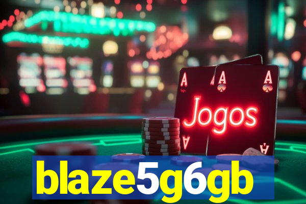 blaze5g6gb