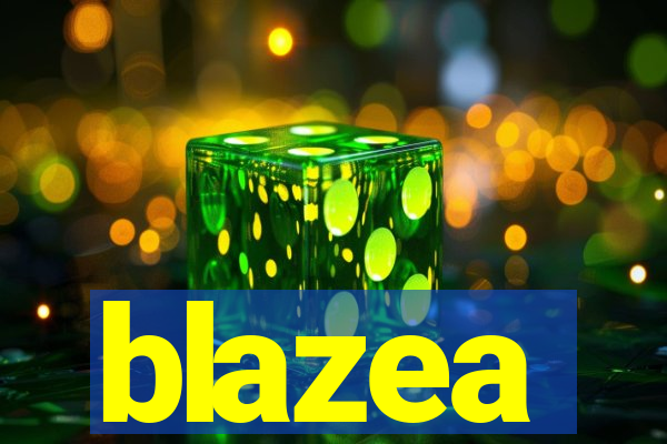 blazea