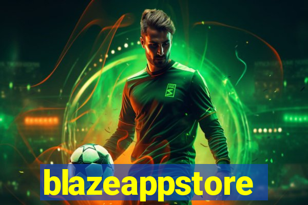 blazeappstore