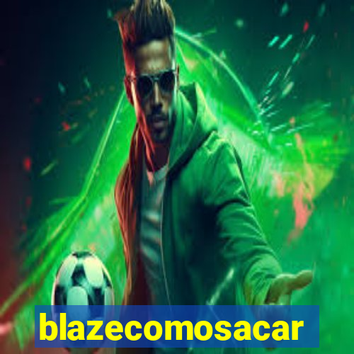 blazecomosacar