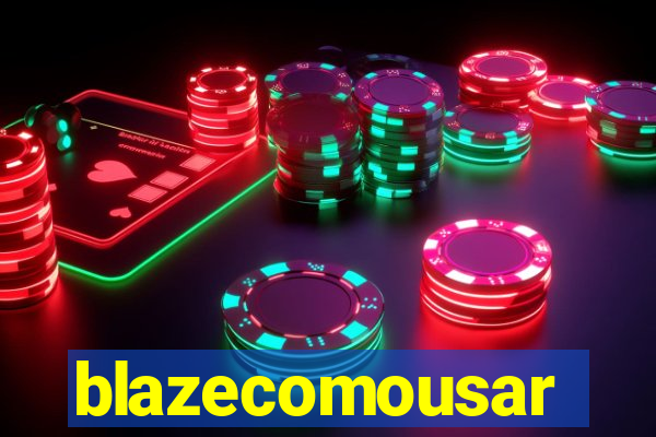 blazecomousar