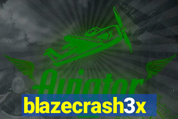 blazecrash3x