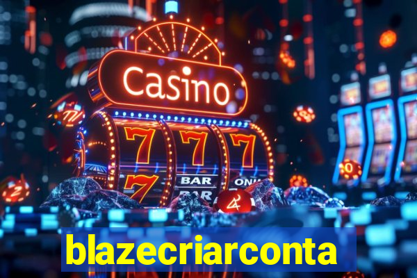 blazecriarconta