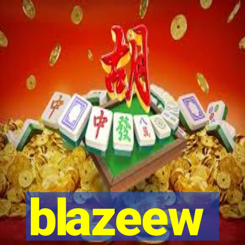 blazeew