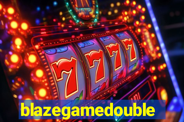 blazegamedouble