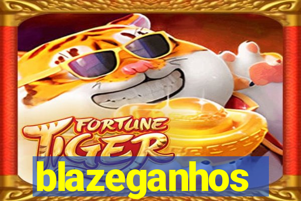 blazeganhos