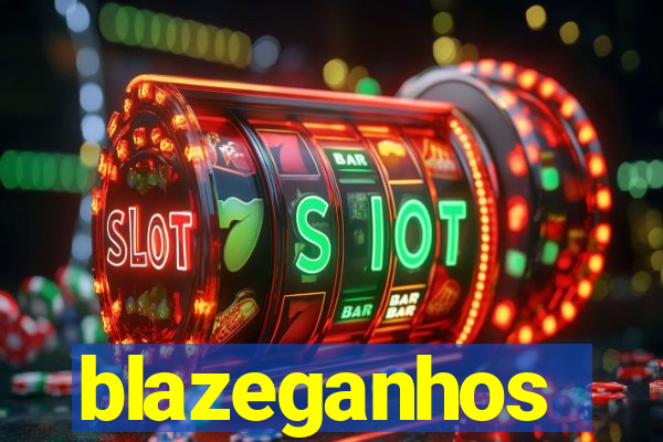 blazeganhos