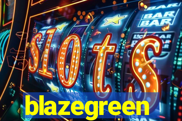 blazegreen