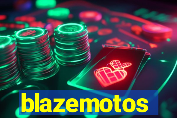 blazemotos