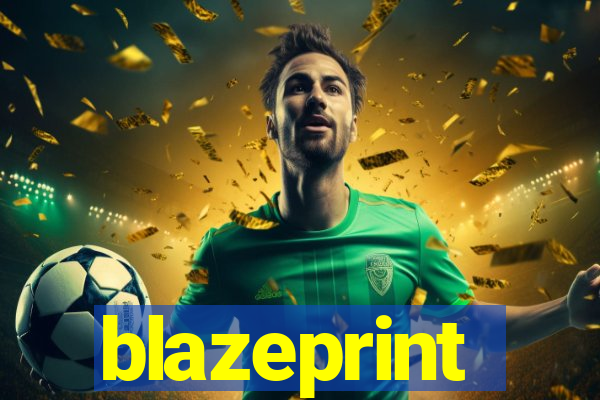 blazeprint