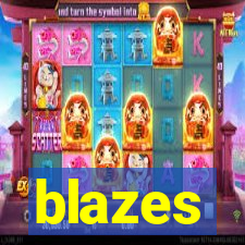 blazes