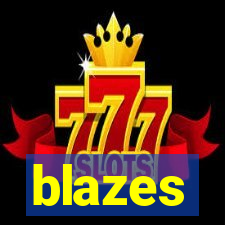 blazes