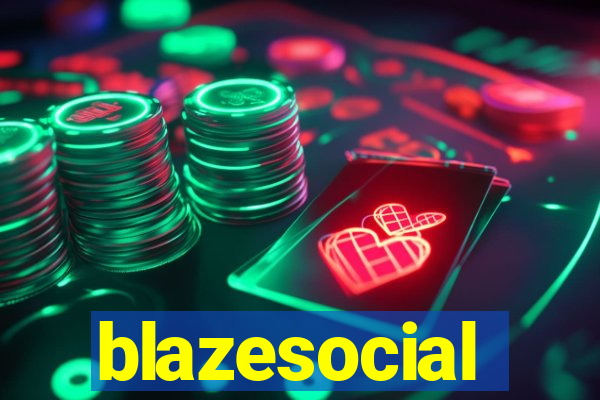 blazesocial