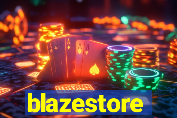 blazestore