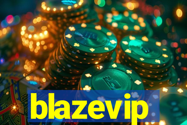 blazevip