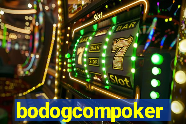 bodogcompoker