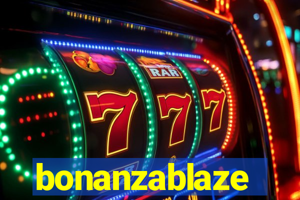 bonanzablaze