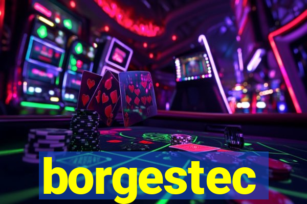 borgestec