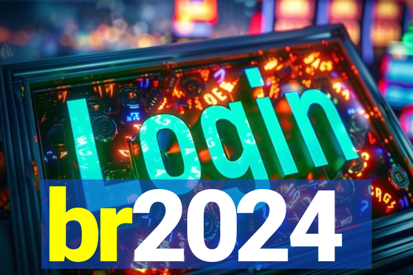 br2024