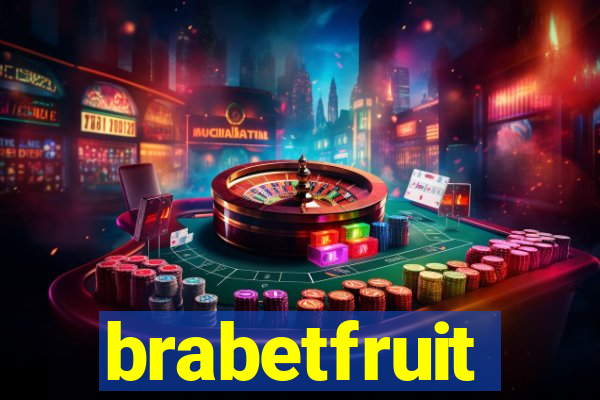 brabetfruit