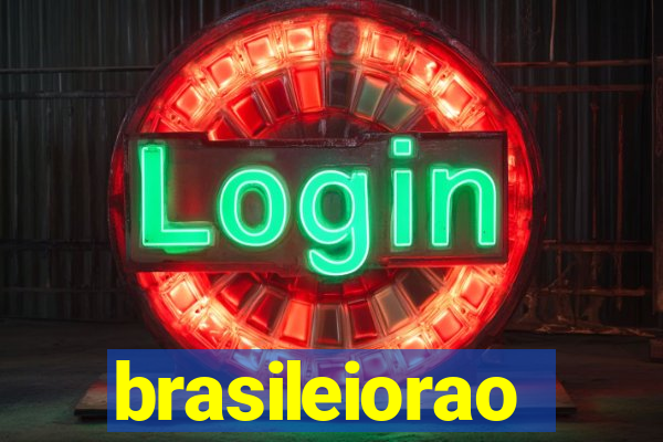 brasileiorao