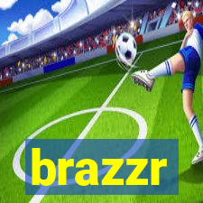 brazzr