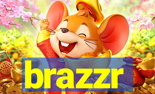 brazzr