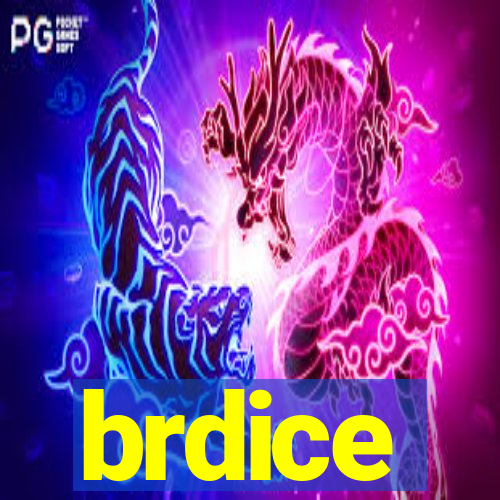 brdice