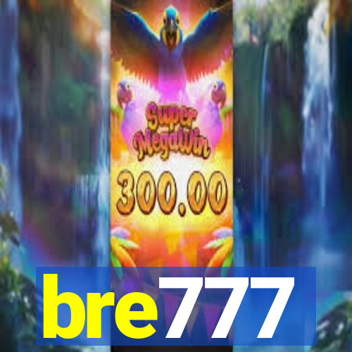 bre777