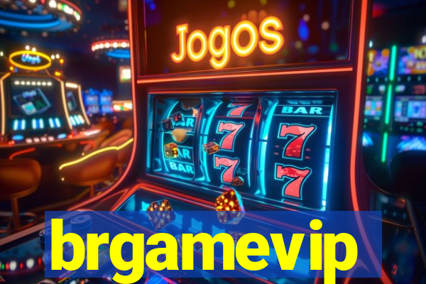 brgamevip