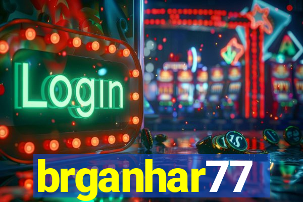 brganhar77