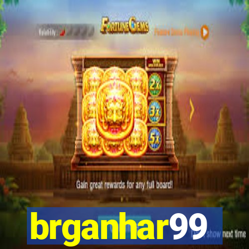 brganhar99