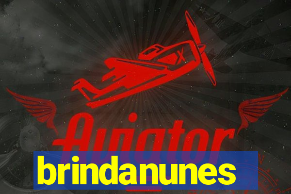 brindanunes