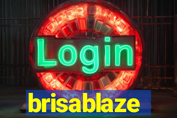 brisablaze