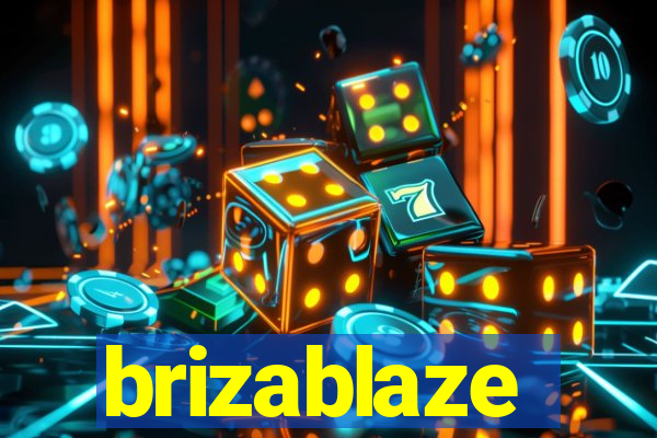 brizablaze