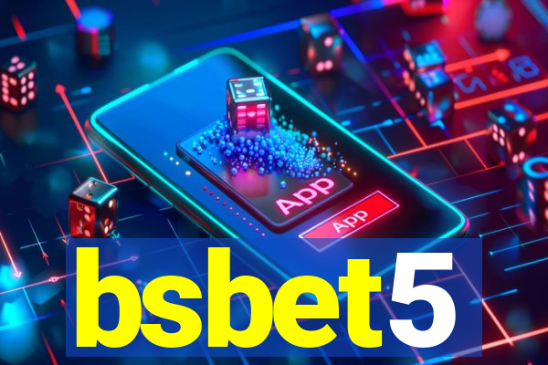 bsbet5