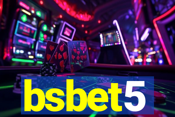 bsbet5