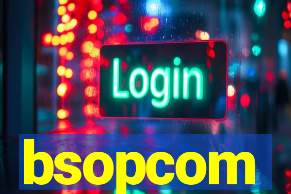 bsopcom