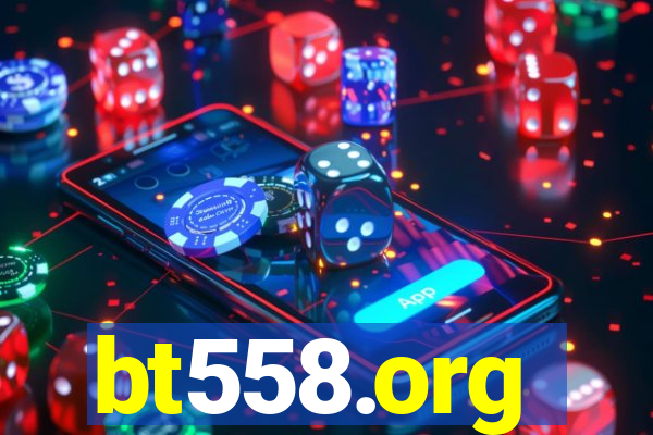 bt558.org