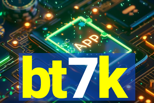 bt7k