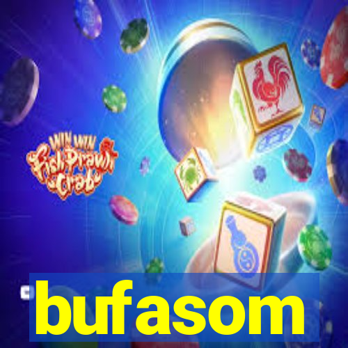 bufasom