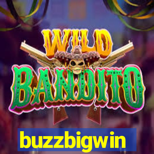 buzzbigwin