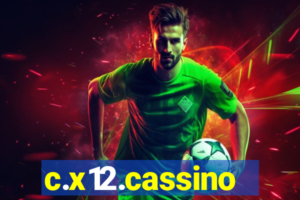 c.x12.cassino