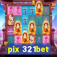 pix 321bet