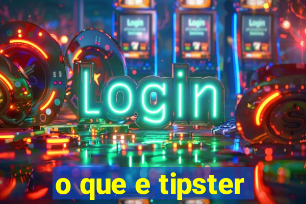 o que e tipster